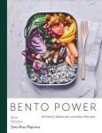 Bento Power: Brilliantly Balanced Lunchbox Recipes