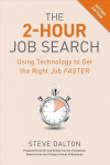 2-Hour Job Search: Using Technology to Get the Right Job Faster 2nd Revised edition