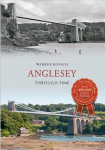 Anglesey Through Time UK ed.