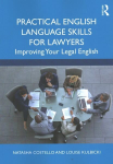 Practical English Language Skills for Lawyers: Improving Your Legal English
