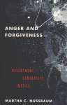 Anger and Forgiveness: Resentment, Generosity, Justice