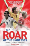Roar of the Lionesses: Women's Football in England