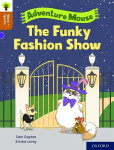 Oxford Reading Tree Word Sparks: Level 8: The Funky Fashion Show 1