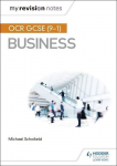 My Revision Notes: OCR GCSE (9-1) Business Second Edition