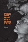 Approaches to Death and Dying - Bioethical and Cultural Perspectives