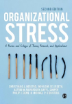 Organizational Stress: A Review and Critique of Theory, Research, and Applications