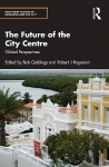 Future of the City Centre: Global Perspectives