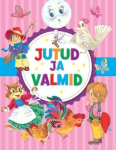 JUTUD JA VALMID,