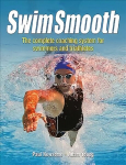 Swim Smooth: The Complete Coaching System for Swimmers and Triathletes