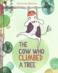 Cow Who Climbed a Tree Illustrated edition