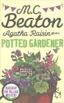 Agatha Raisin and the Potted Gardener