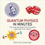 Quantum Physics in Minutes Illustrated edition