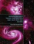 Understanding Global Conflict and Cooperation: An Introduction to Theory and History: Pearson New International Edition 9th edition