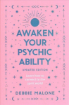 Awaken your Psychic Ability - Updated Edition: Learn how to connect to the spirit world