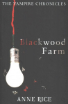Blackwood Farm: The Vampire Chronicles 9 (Paranormal Romance), Paranormal Romance