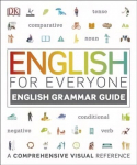 English for Everyone English Grammar Guide: A comprehensive visual reference