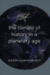 Climate of History in a Planetary Age