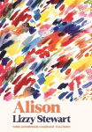 Alison: a stunning and emotional graphic novel for fans of Sally Rooney, from an award winning illustrator and author Main