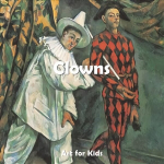 Art for Kids: Clowns: Clowns