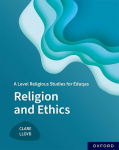 A Level Religious Studies for Eduqas: Religion and Ethics 1