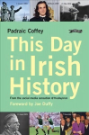 This Day in Irish History: From the social media sensation @thisdayirish New edition