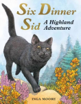 Six Dinner Sid: A Highland Adventure: A Highland Adventure
