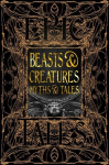 Beasts & Creatures Myths & Tales: Epic Tales