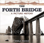 Forth Bridge: A Picture History