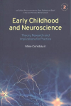 Early Childhood and Neuroscience: Theory, Research and Implications for Practice 2nd edition