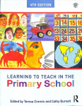 Learning to Teach in the Primary School 4th edition