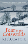 Fear in the Cotswolds: Mystery and intrigue in the beautiful Cotswold countryside