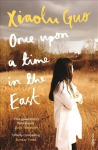 Once Upon A Time in the East: A Story of Growing up