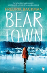 Beartown: From the New York Times bestselling author of A Man Called Ove and Anxious People