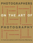 Photographers on the Art of Photography