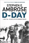 D-Day: June 6, 1944: The Battle For The Normandy Beaches Reissue