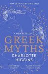 Greek Myths: A new retelling of your favourite myths that puts female characters at the heart of the story