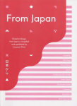 From Japan: Graphic Design from Japan, Compiled and Published by Counter-Print