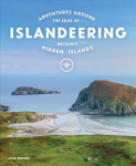 Islandeering: Adventures Around the Edge of Britain's Hidden Islands