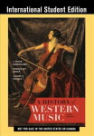 History of Western Music Tenth International Student Edition