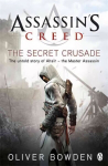 Secret Crusade: Assassin's Creed Book 3rd edition