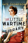 Little Wartime Library: A gripping, heart-wrenching WW2 page-turner based on real events
