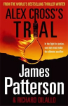 Alex Cross's Trial: (Alex Cross 15)