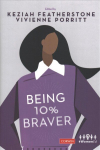 Being 10% Braver