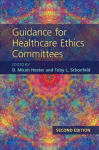 Guidance for Healthcare Ethics Committees 2nd Revised edition