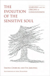 Evolution of the Sensitive Soul: Learning and the Origins of Consciousness