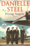 Flying Angels: A Novel Large type / large print edition
