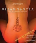 Urban Tantra, Second Edition : Sacred Sex for the Twenty-First Century