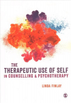 Therapeutic Use of Self in Counselling and Psychotherapy