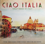 Vin&uuml;&uuml;l plaat (LP) CIAO ITALIA. The Great Songs Of Italy