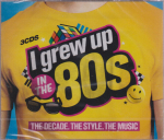 CD I Grew Up In The 80s (3 CD)